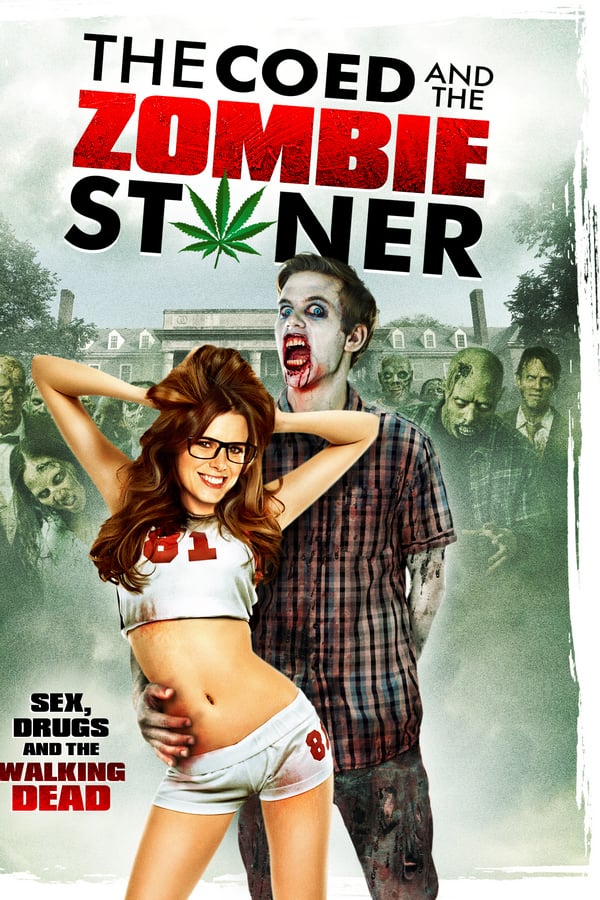 IT - The Coed and the Zombie Stoner