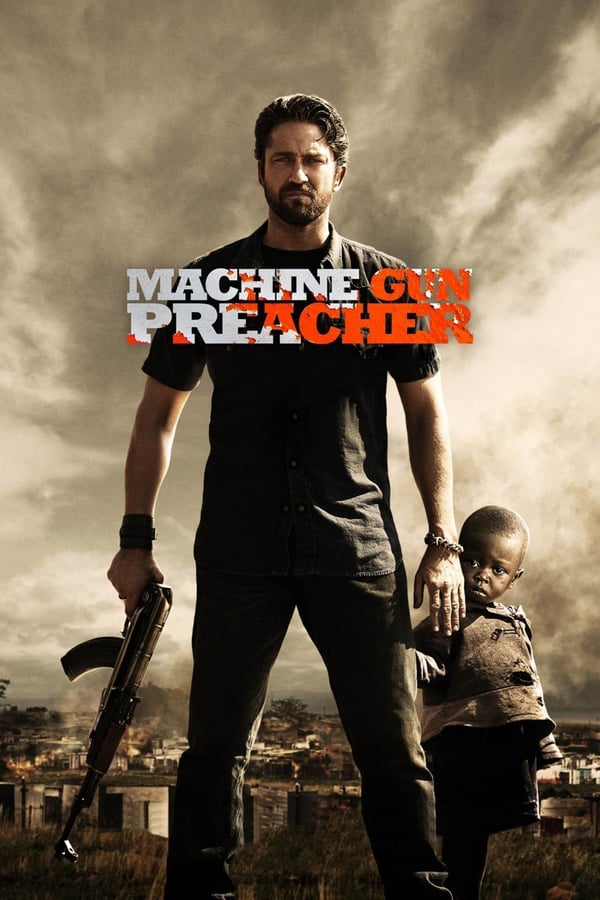 IN - Machine Gun Preacher