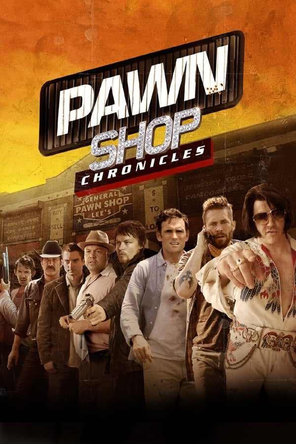 SC - Pawn Shop Chronicles (2013)