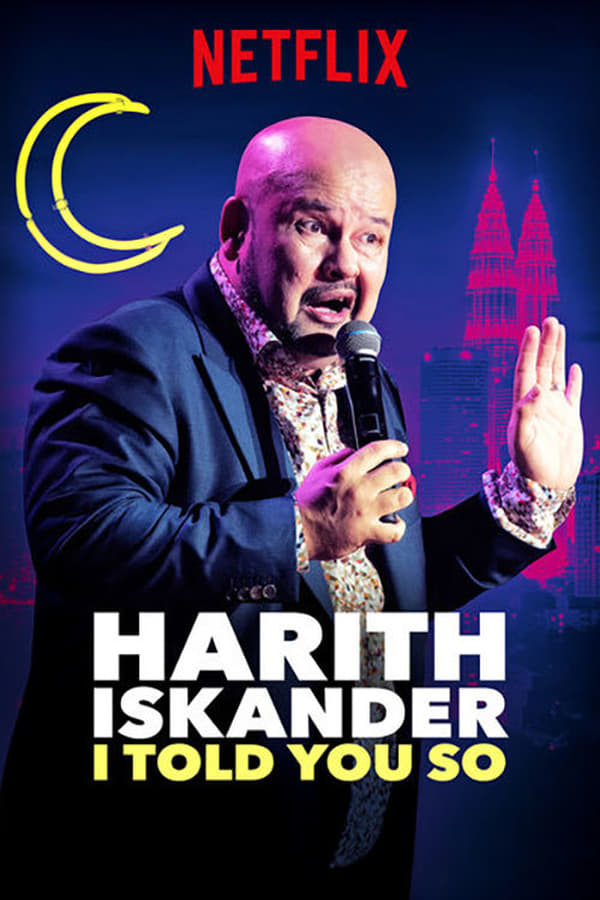 PT - Harith Iskander: I Told You So