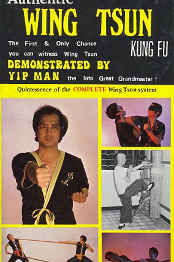NF - Authentic Wing Tsun Kung Fu: Demonstrated By Yip Man (1984)
