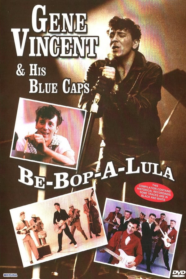 NF - Gene Vincent and His Blue Caps: Be Bop a Lula  (2007)
