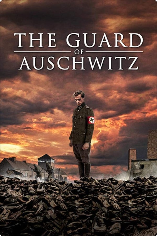 SC - The Guard of Auschwitz (2018)