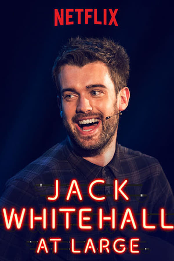 SC - Jack Whitehall: At Large (2017)