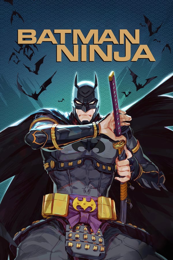 AL - Batman Ninja  (2018)