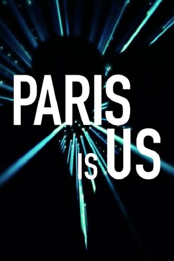 IT - Paris Is Us