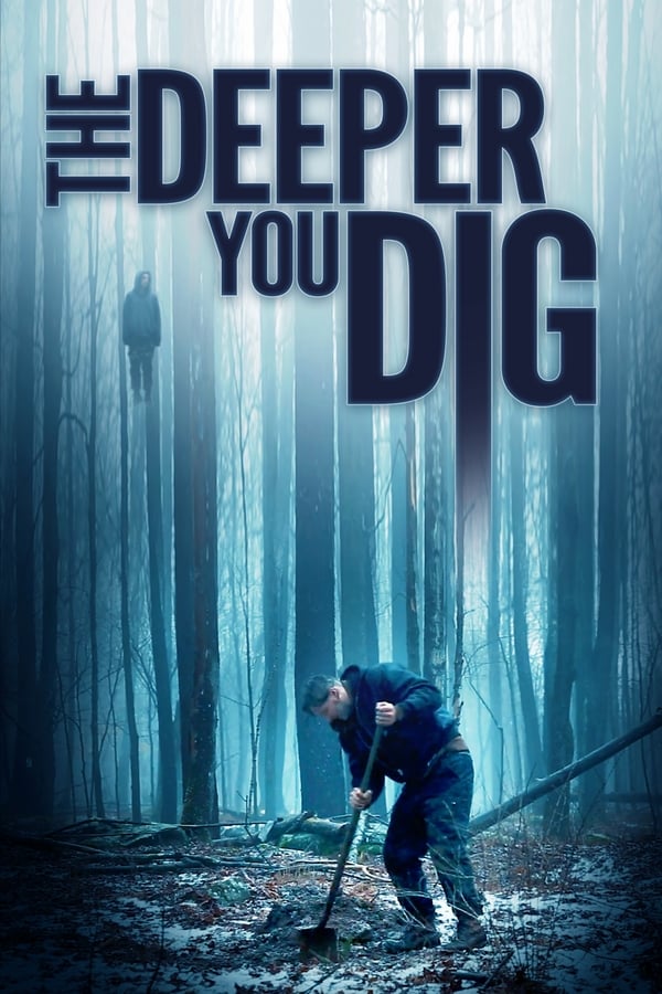 EN - The Deeper You Dig (2019)
