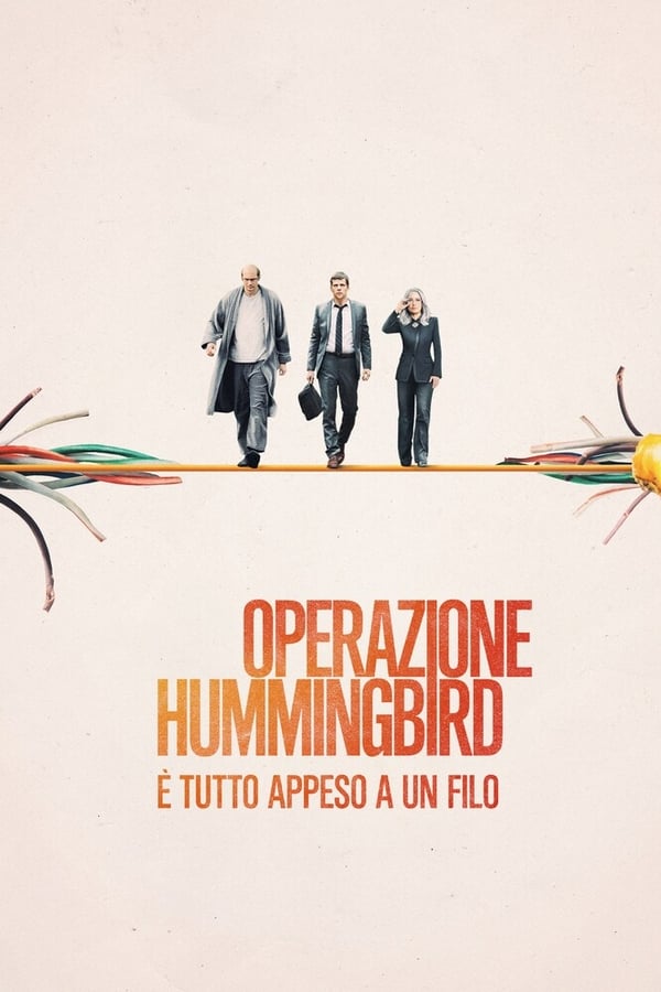 IT - Operazione Hummingbird - È tutto appeso a un filo