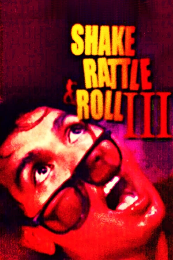 PH - Shake, Rattle & Roll III