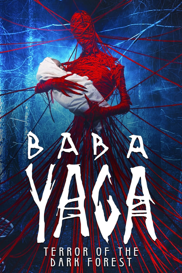 AL - Baba Yaga: Terror of the Dark Forest  (2020)