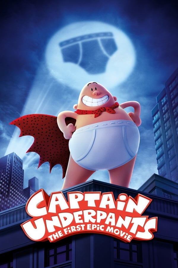 IR - Captain Underpants: The First Epic Movie