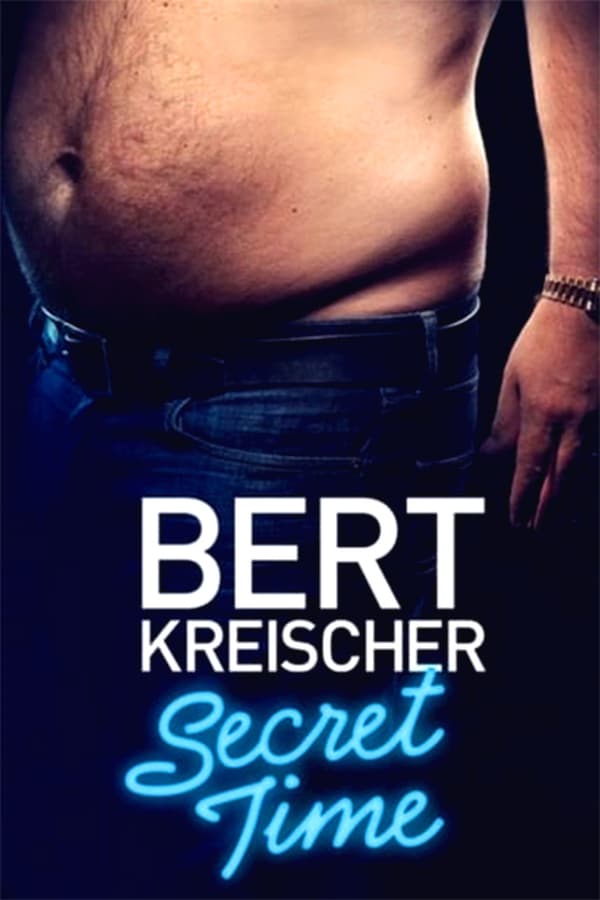 NF - Bert Kreischer: Secret Time (2018)