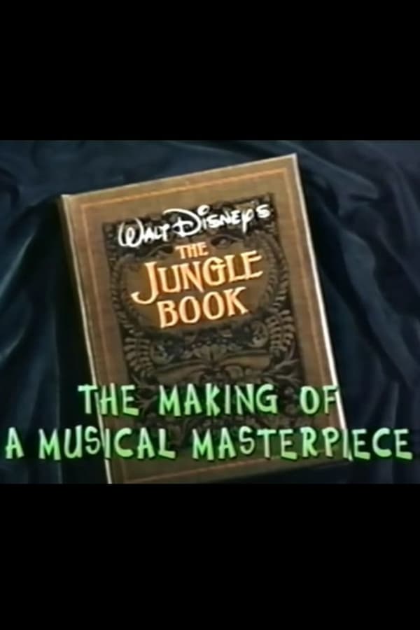 NL - Walt Disney's 'The Jungle Book': The Making of a Musical Masterpiece