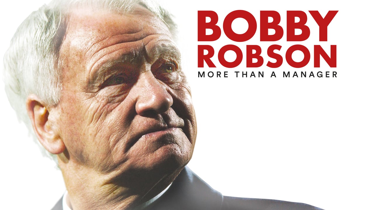 Bobby Robson: More Than a Manager 0