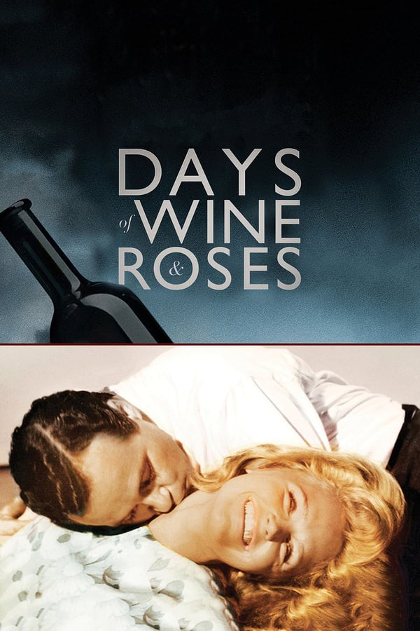 IR - Days of Wine and Roses