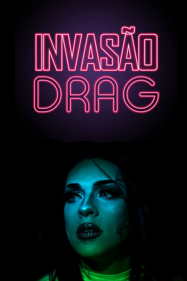 PT - Invasão Drag