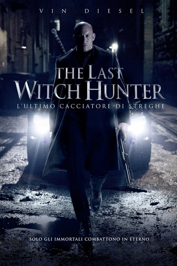 IT - The Last Witch Hunter - L'ultimo cacciatore di streghe