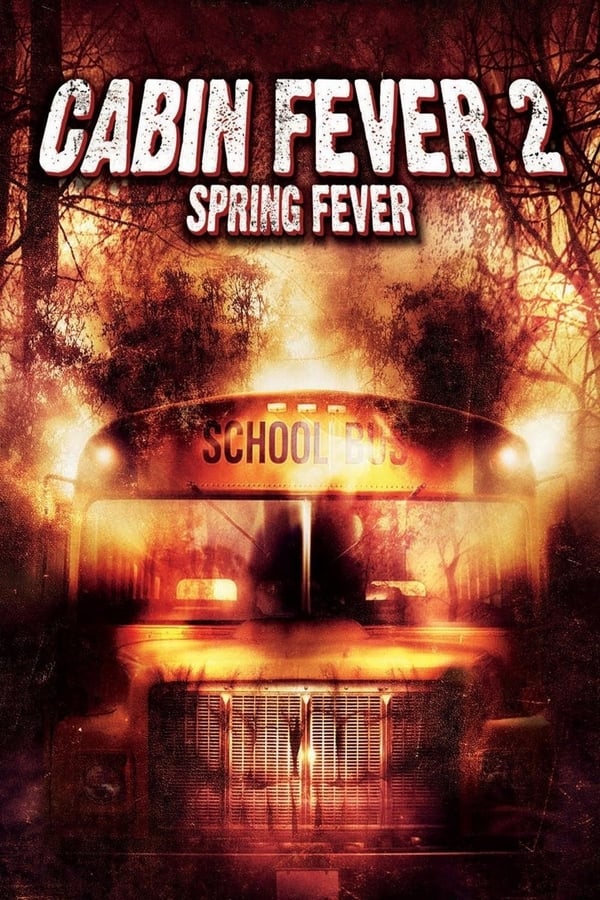 IN - Cabin Fever 2: Spring Fever