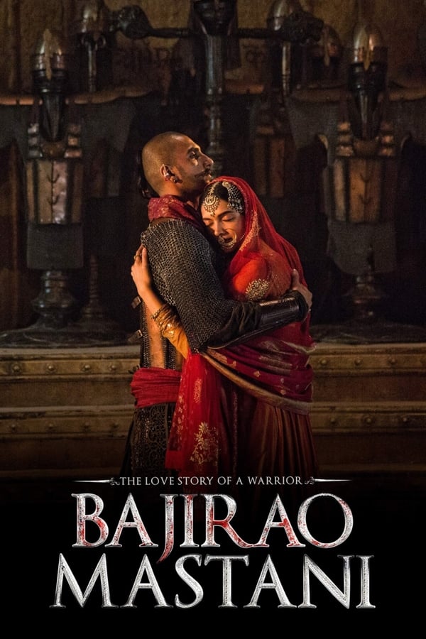 IN - Bajirao Mastani (2015)