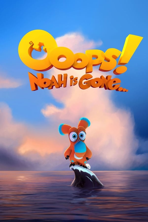 SC - Ooops! Noah is Gone... (2015)