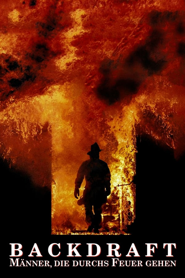 DE - Backdraft: Männer, die durchs Feuer gehen (1991) (4K)