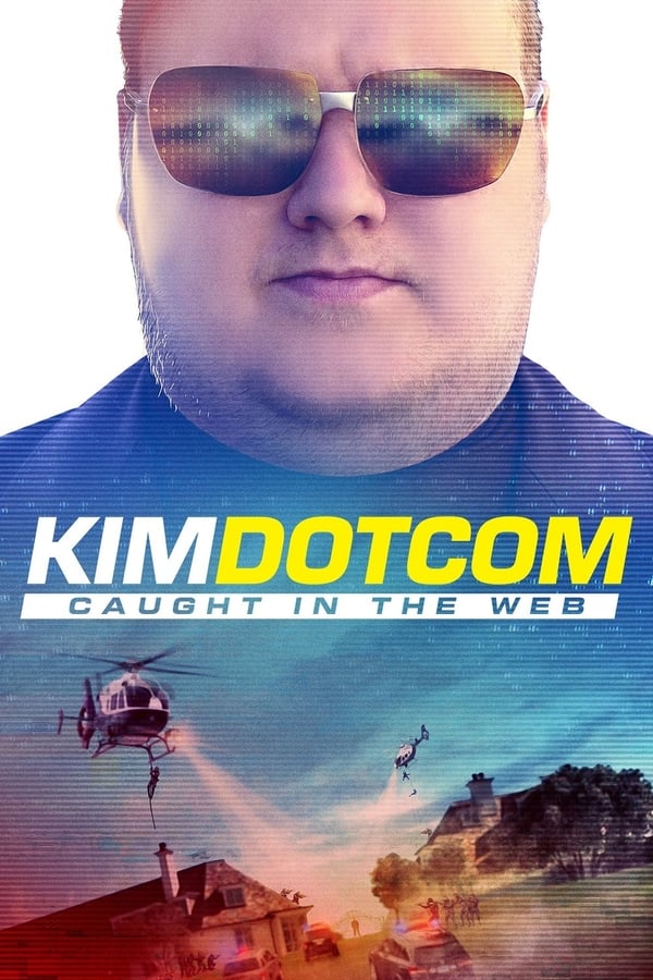 AL - Kim Dotcom: Caught in the Web  (2017)