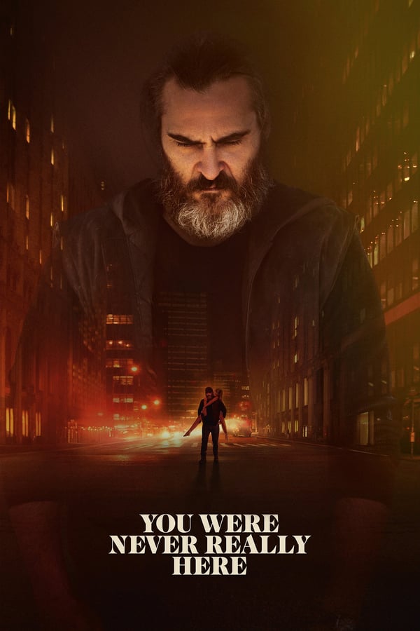 SC - You Were Never Really Here  (2017)