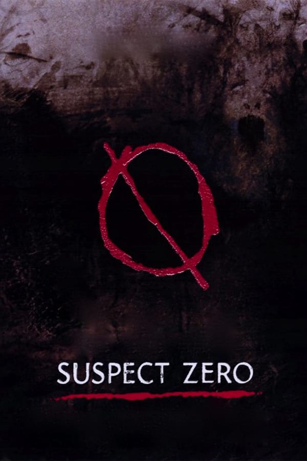 IN - Suspect Zero (2004)