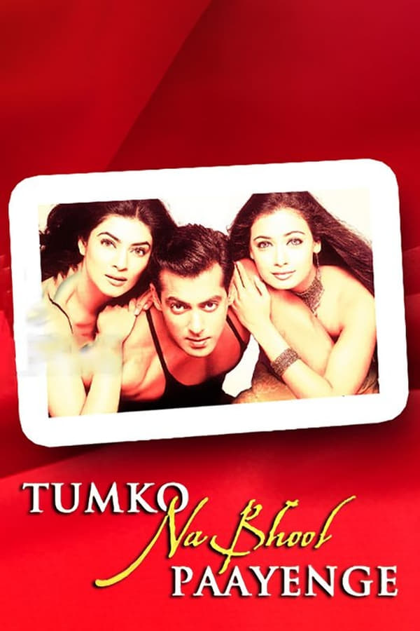 IN - Tumko Na Bhool Paayenge (2002)