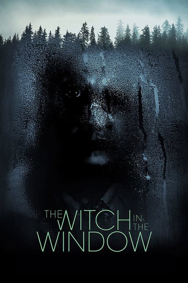 IN - The Witch in the Window (2018)