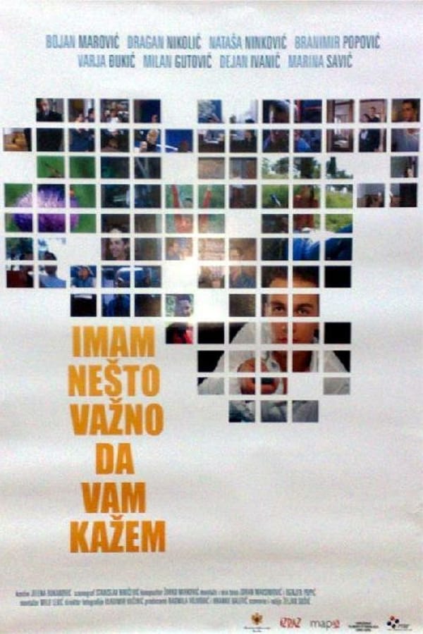 EX - Imam nešto važno da vam kažem (2005)