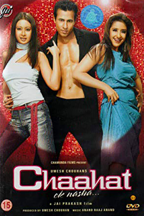 IN - Chaahat Ek Nasha...  (2005)