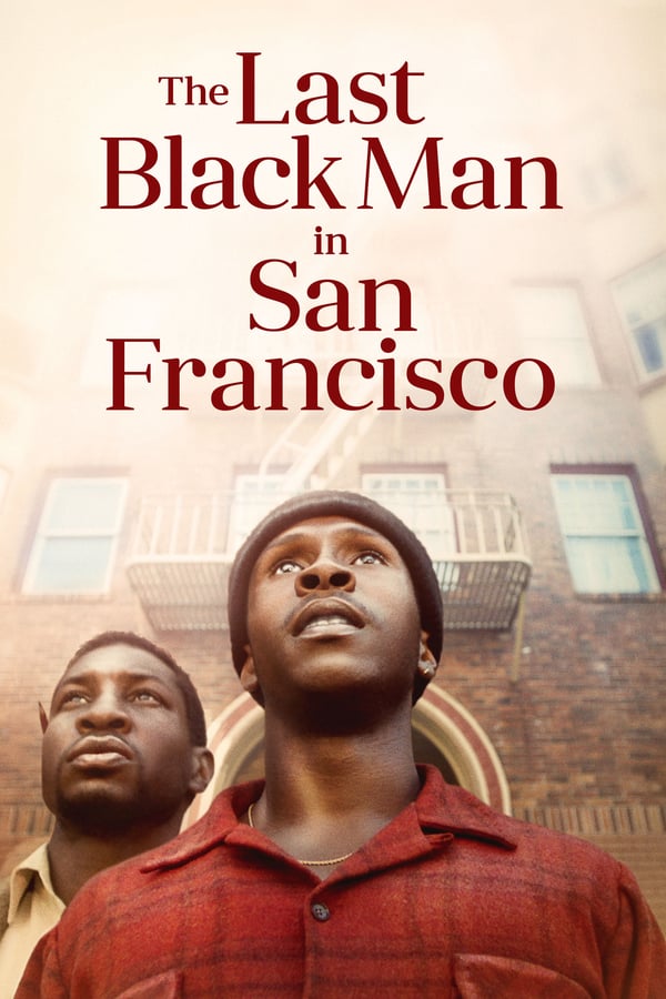 NF - The Last Black Man in San Francisco (2019)