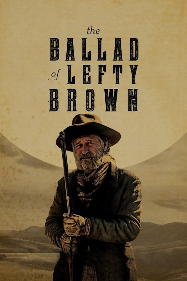 SC - The Ballad of Lefty Brown (2017)