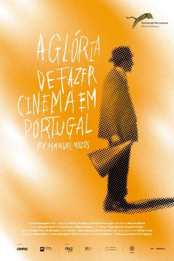 PT - A Glória de Fazer Cinema em Portugal