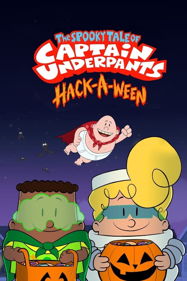 SC - The Spooky Tale of Captain Underpants Hack-a-ween (2019)