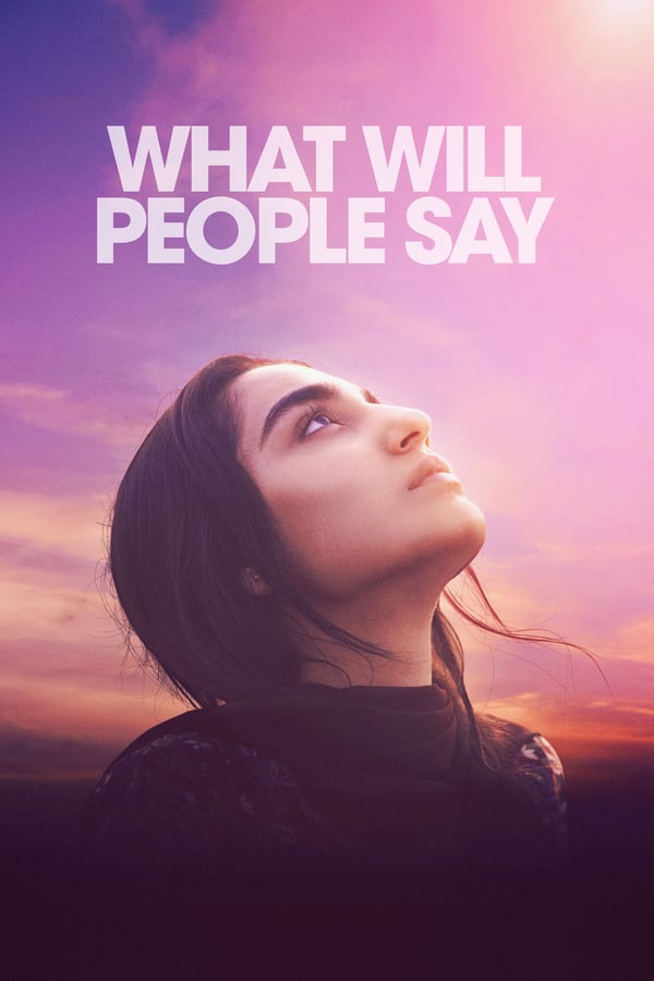 IN - What Will People Say (2017)