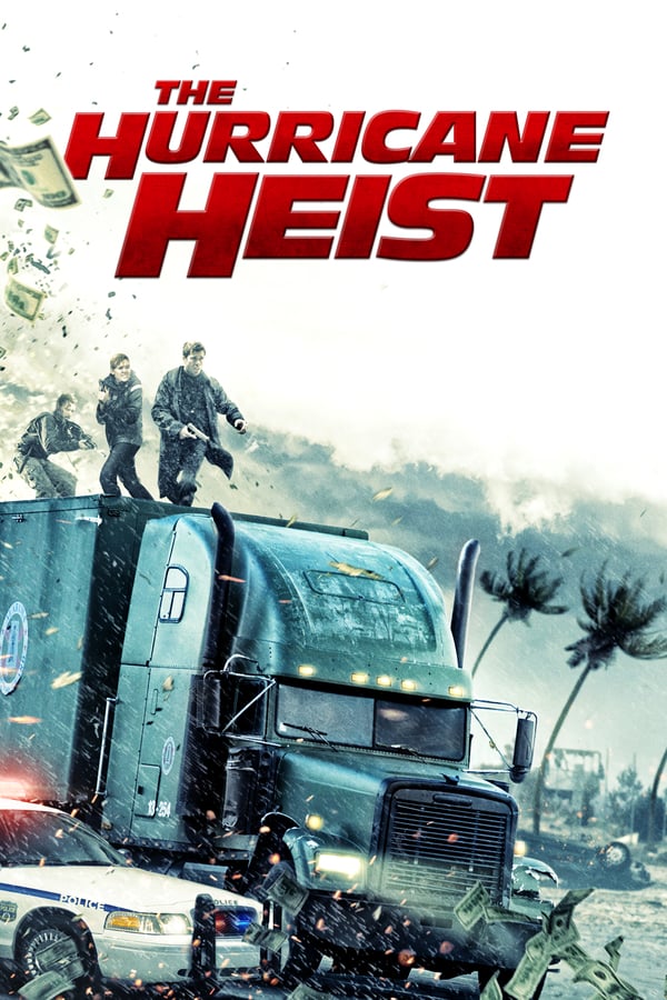 SC - The Hurricane Heist (2018)