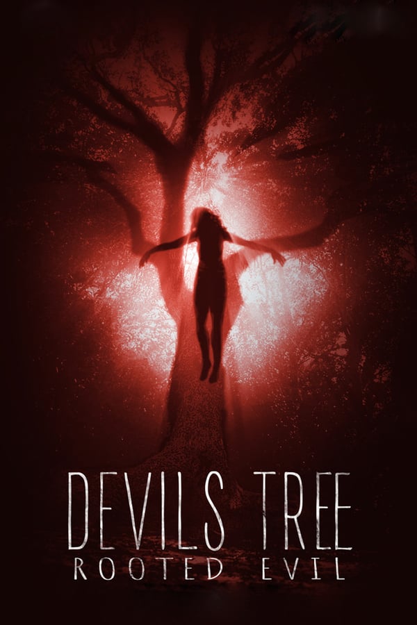 AL - Devil's Tree: Rooted Evil  (2018)