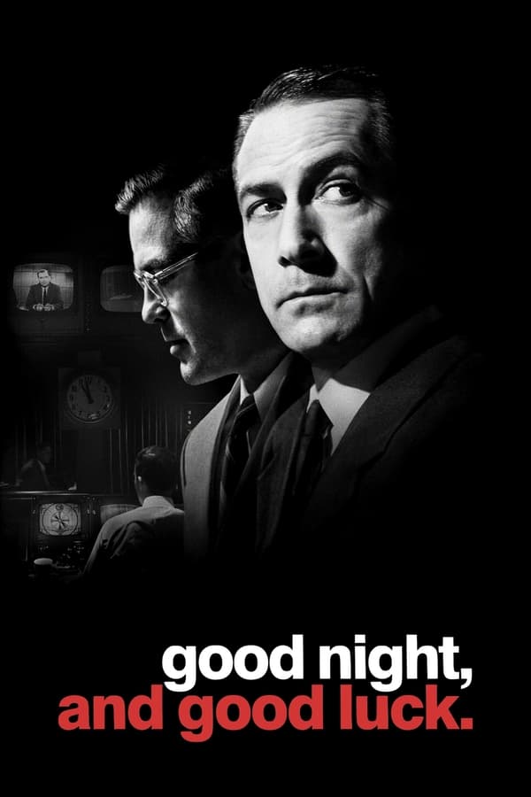 AR - Good Night, and Good Luck. (2005)