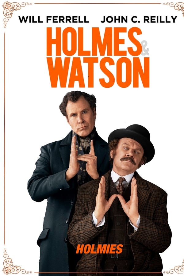 PT - Holmes & Watson