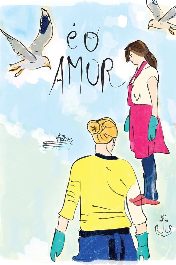 PT - É o Amor (2013)