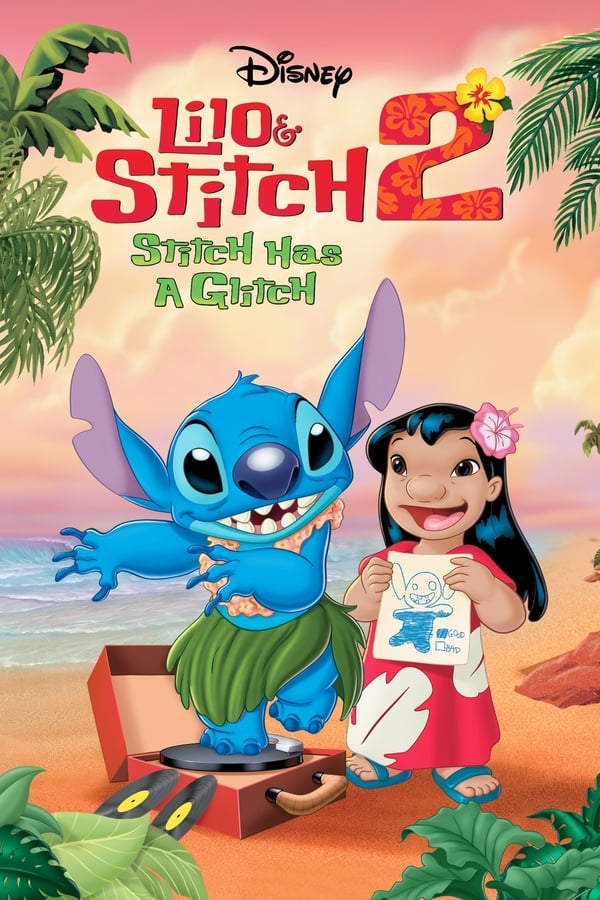 EN - Lilo & Stitch 2: Stitch Has a Glitch (2005)