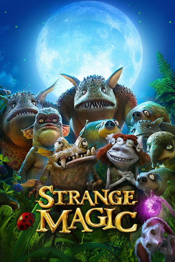 NF - Strange Magic (2015)
