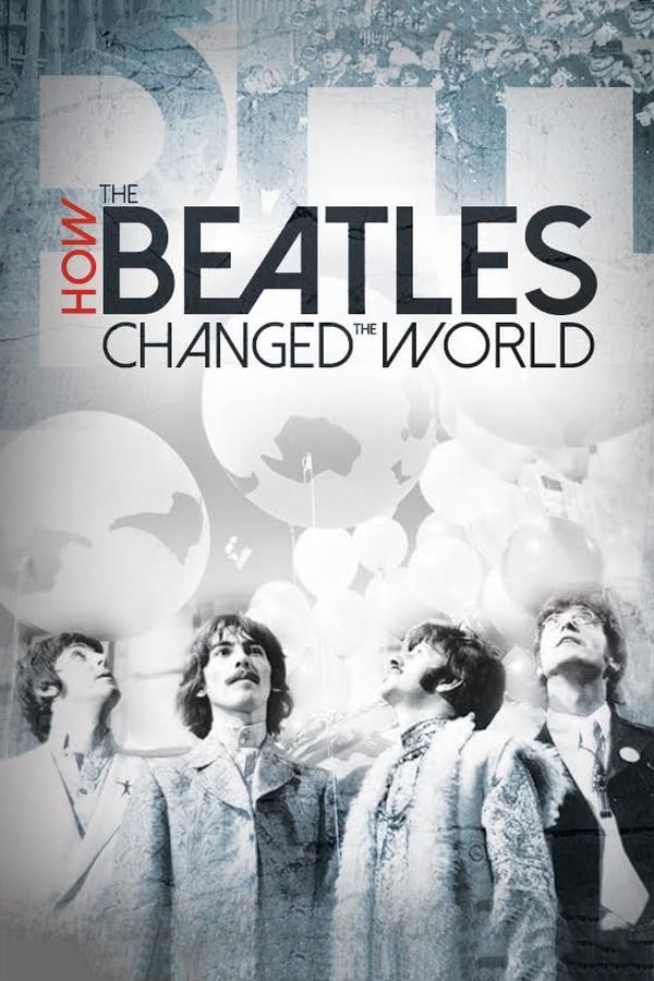 PT - How the Beatles Changed the World