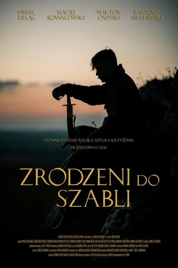 PL - ZRODZENI DO SZABLI (2019) DOKUMENT