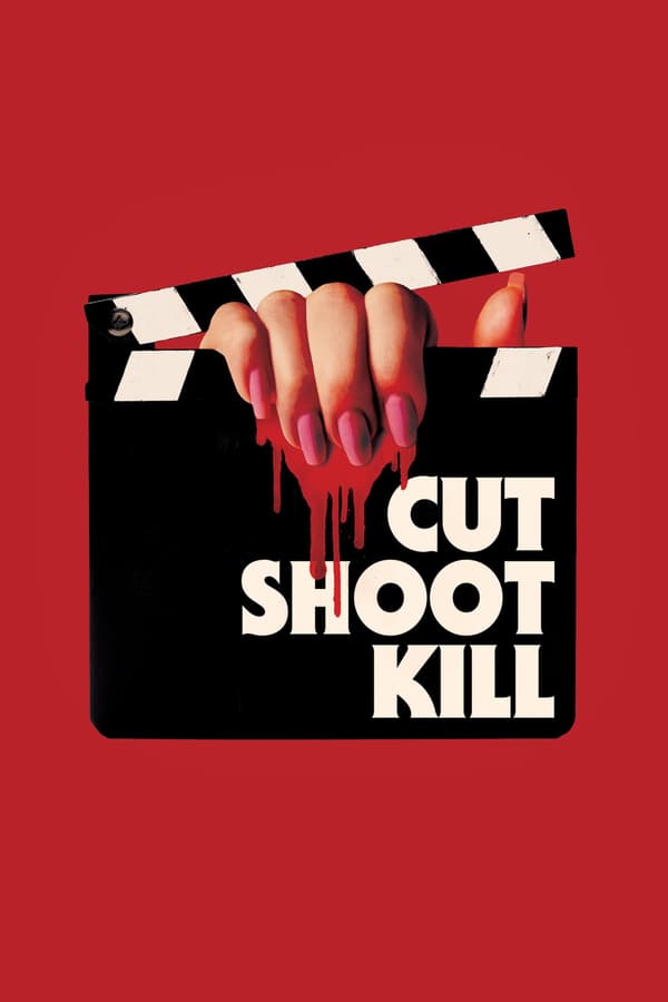 EN - Cut Shoot Kill (2017)