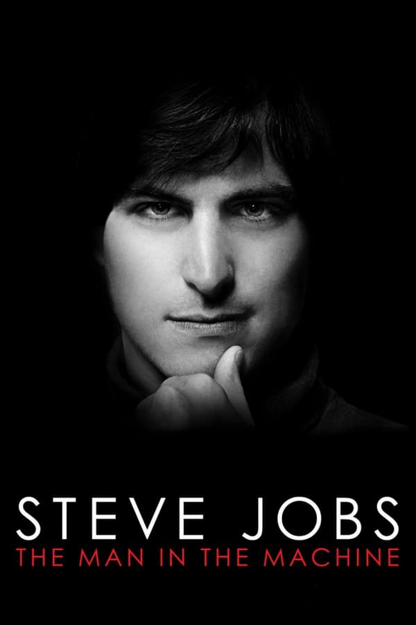 NF - Steve Jobs: The Man in the Machine (2015)