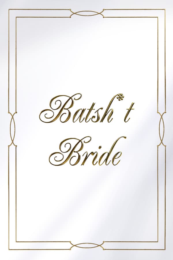 EN - Batsh*t Bride  (2020)
