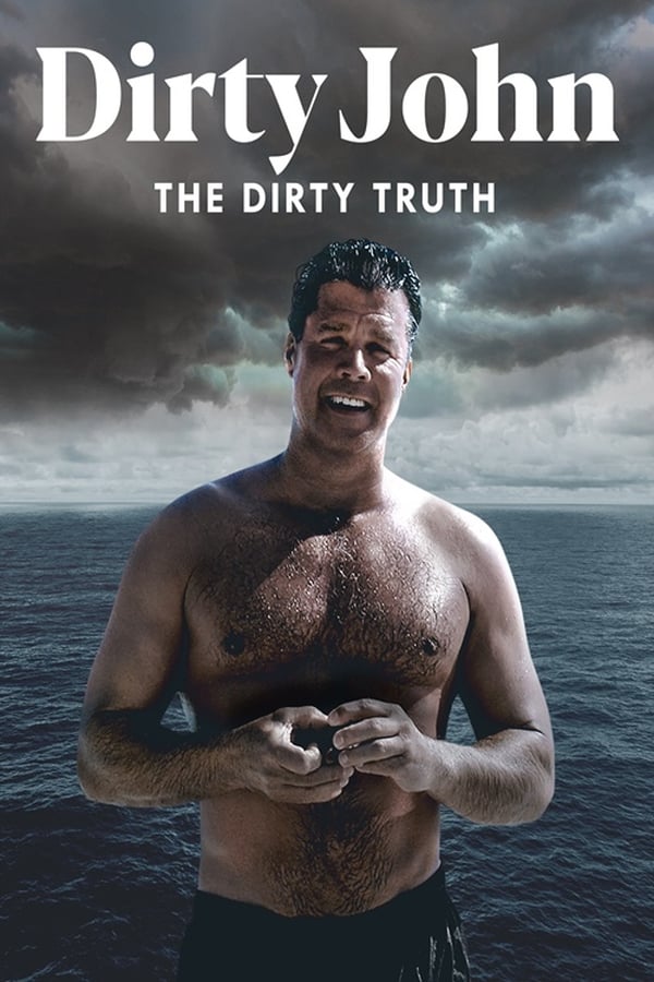 NF - Dirty John, The Dirty Truth (2019)
